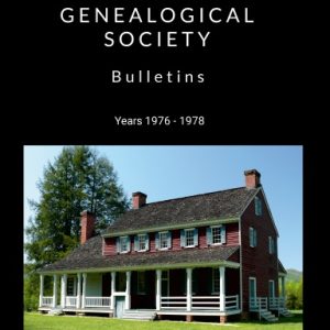 Wilkes Genealogical Society Bulletins - Volume Two - 1976 - 1978 - Hardcover