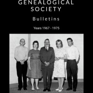 Wilkes Genealogical Society Bulletins - Volume One - 1967 - 1975 - Paperback